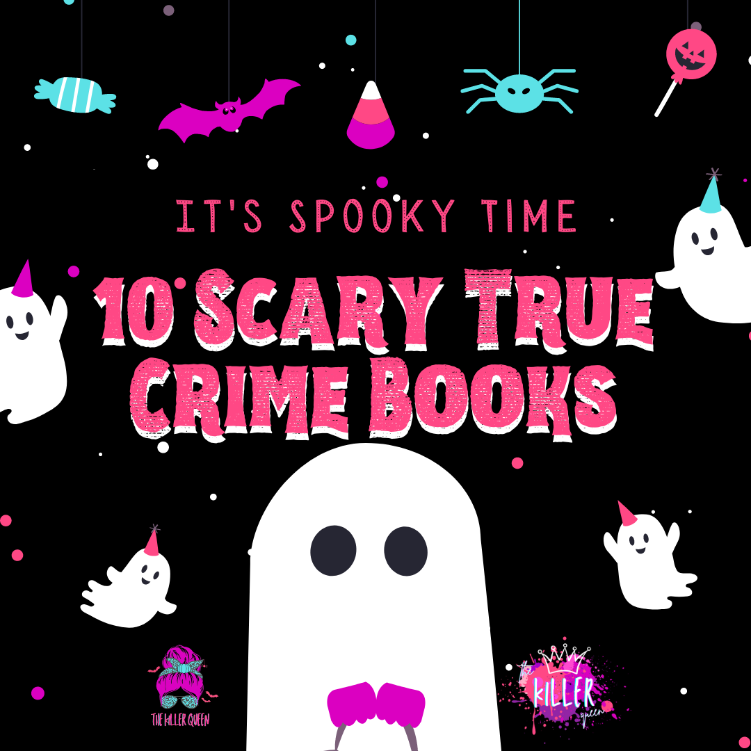 10 Scary True Crime Books Perfect for Spooky Season