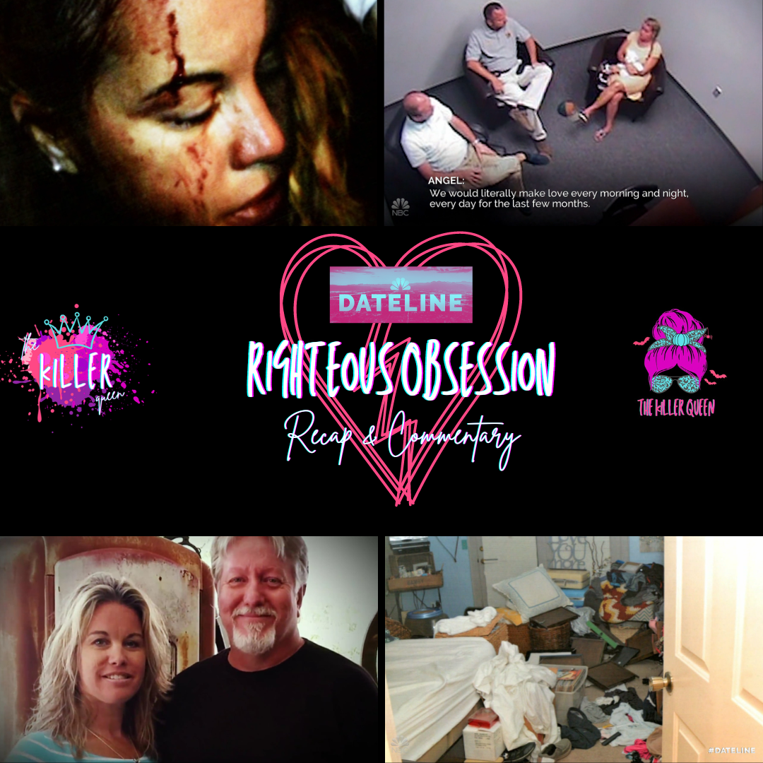 Dateline: Righteous Obsession Recap & Commentary