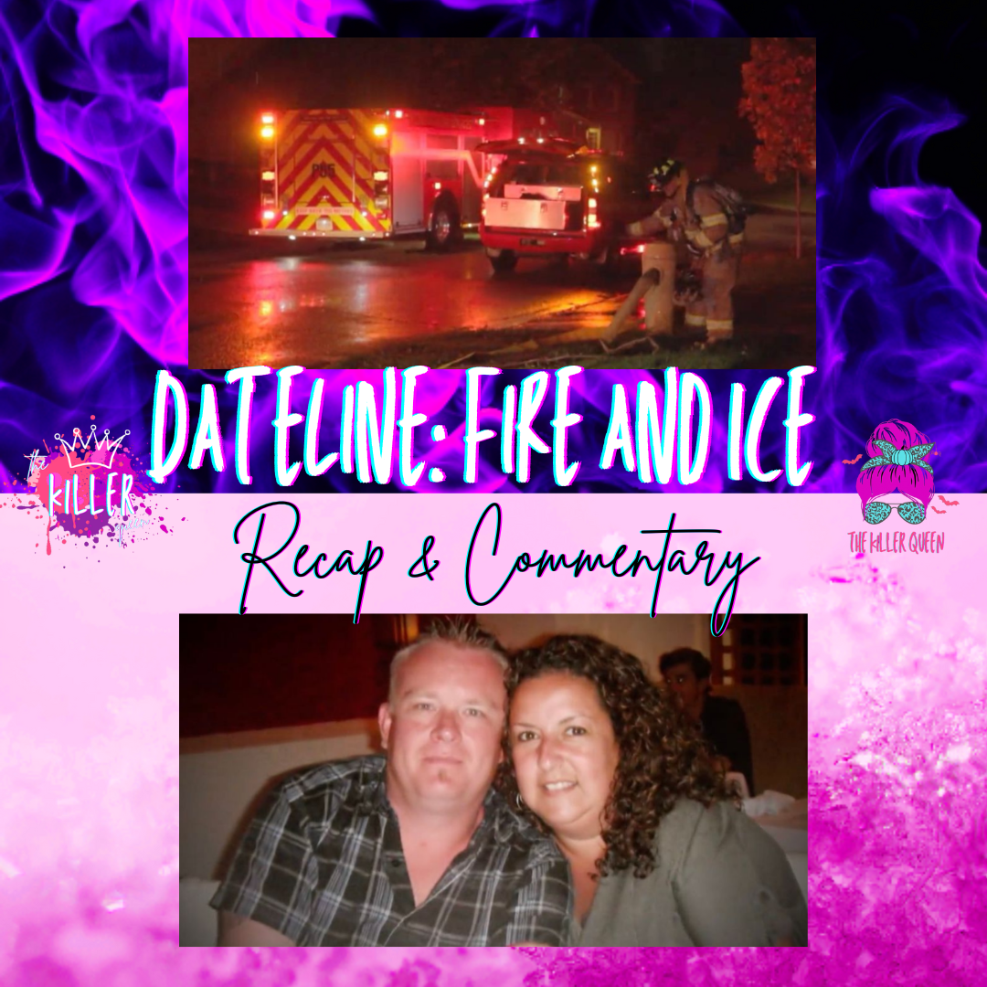 Dateline Fire & Ice Recap and Commentary