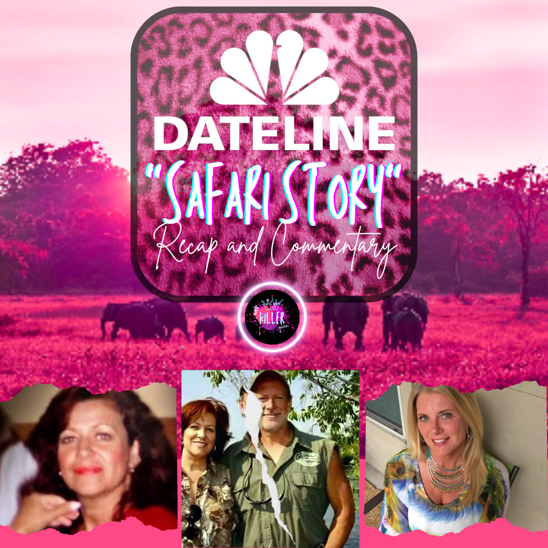 Dateline Safari Story Recap and Review (Bianca Rudolph)