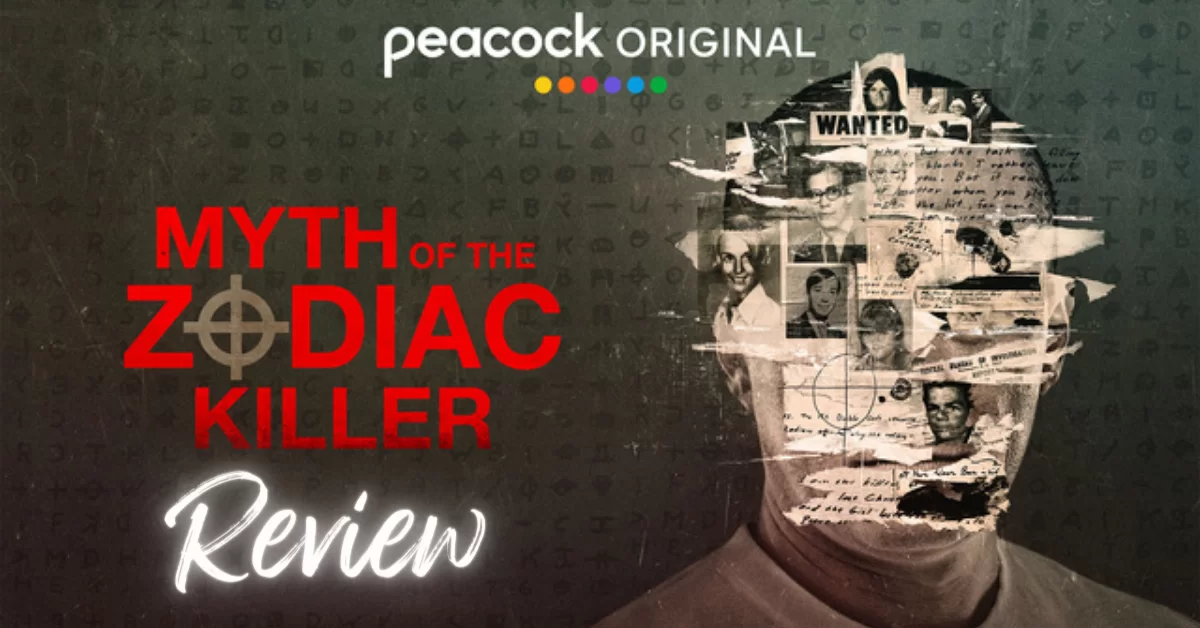 True Crime and Chill: “Myth of the Zodiac Killer” Review